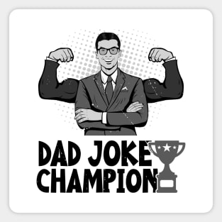 Dad joke champion Magnet